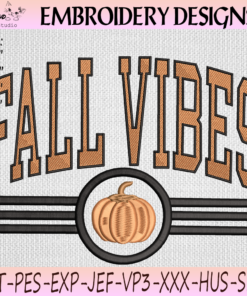 Fall Vibes Embroidery Design, Retro Varsity Pumpkin Autumn Machine Embroidery File, Cozy Fall Design, PES DST JEF
