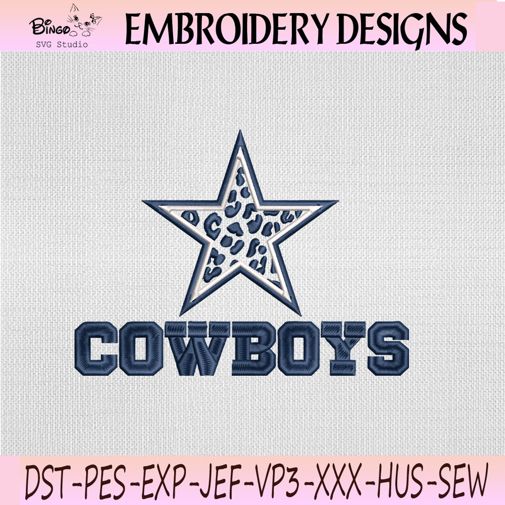 Dallas Cowboys Leopard Star Embroidery Design, Dallas Cowboys Machine Embroidery File Dallas Cowboys Leopard Star Embroidery Design, Dallas Cowboys Machine Embroidery File
