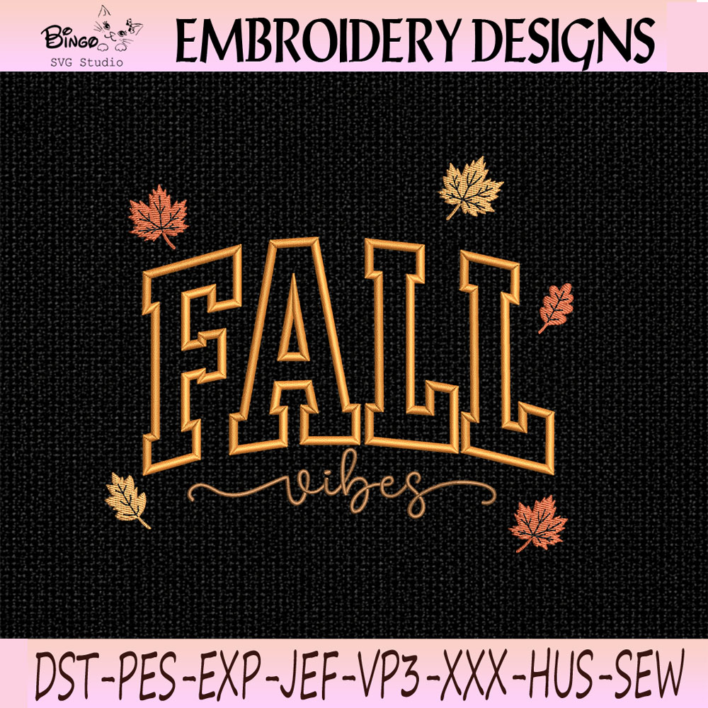 Fall Vibes Autumn Leaves Embroidery Design copy Fall-Vibes-Autumn-Leaves-Embroidery-Design-copy.jpg