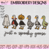 Just a Spooky Goose Embroidery Design with Four Halloween Geese in Costumes