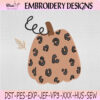 Leopard Print Pumpkin Embroidery Design, Fall Pumpkin Machine Embroidery File