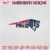 New England Patriots Wordmark Logo Embroidery Design, Patriots NFL Machine Embroidery File