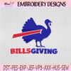 Buffalo Bills Billsgiving Turkey Embroidery Design, Buffalo Bills Machine Embroidery File