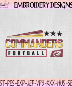 Washington Commanders Football Wordmark Embroidery Design, Washington Commanders Machine Embroidery File